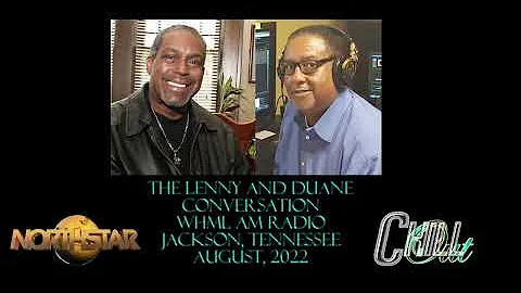 DUANE CHERRY AND LENNY: WHML RADIO INTERVIEW-AUG 1...