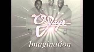 Video thumbnail of "The O'Jays - Imagination"
