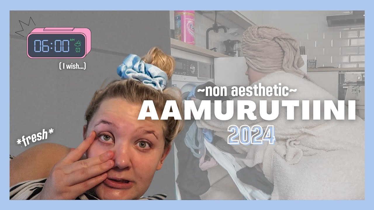 AAMURUTIINI 2024 ~non aesthetic version~
