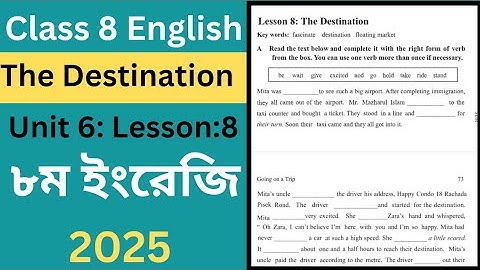 Class 8 English।। The Destination।। Unit 6।। Lesson 8।। 2025