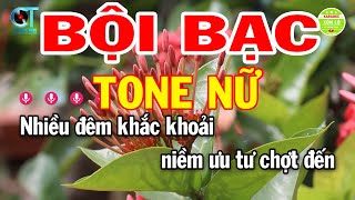 Karaoke Bội Bạc Tone Nữ ( F#m ) Nhạc Sống Phối Dễ Hát | Karaoke Xóm Lộ