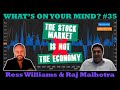 WOYM Ep35 The Stock Market is NOT the Economy