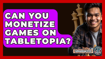Can You Monetize Games On Tabletopia? - The Board Game Xpert