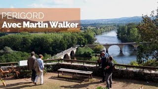 Périgord - avec Martin Walker