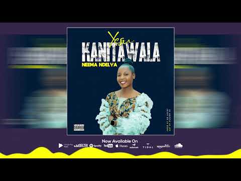 Neema Ndelya YESU KANITAWALA Official Audio