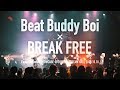 BREAK FREE❌Beat Buddy Boi at Festa Scramble