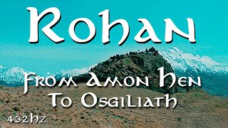 THE LORD OF THE RINGS | From Amon Hen To Osgiliath | ROHAN | 432Hz by REST OLD WOLF 29,729 views 5 months ago 1 hour, 1 minute