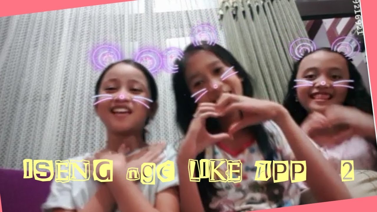 KUMPULAN LIKEE - ISENG-ISENG nge LIKE APP nunggu BUKA PUASA | Cang'ciso Rempong | by Fitta