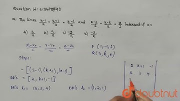 The lines `(x-1)/(2)=(y+1)/(3)=(z-1)/(4)` and `(x-3)/(1)=(y-k)/(2)=(z)/(1  |Class 12 MATH | Doubtnut