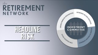 Investment Committee - What Is Headline Risk?