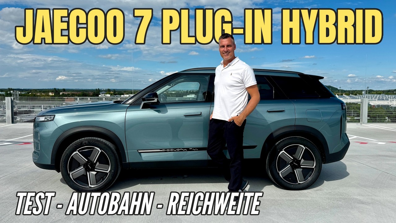 JAECOO 7 PHEV im Test: Hybrid von Chery aus China | Reichweite | Autobahn | Kaufberatung | 2025