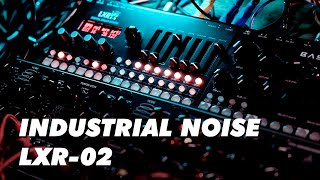 Industrial Noise  with erica synths LXR-02 and two Plugins