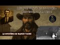 Le Mystère du Ranch Tacke : Meurtre, Fantômes et Lumières Inexpliquées