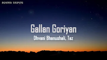 Gallan Goriyan Song | Feat. John Abraham, Mrunal Thakur | Dhvani Bhanushali, Taz | (lyrics)