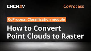 3.How to Convert Point Clouds to Raster