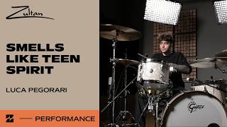 Smells Like Teen Spirit - Nirvana I Luca Pegorari I Zultan Cymbals