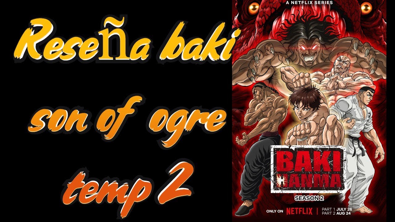 mi opinion sobre la nueva temporada the baki Son Of Ogre - YouTube