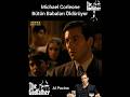 Baba &amp; Godfather &amp; Al Pacino &amp; Michael Corleone Bütün Babaları Öldürüyor.