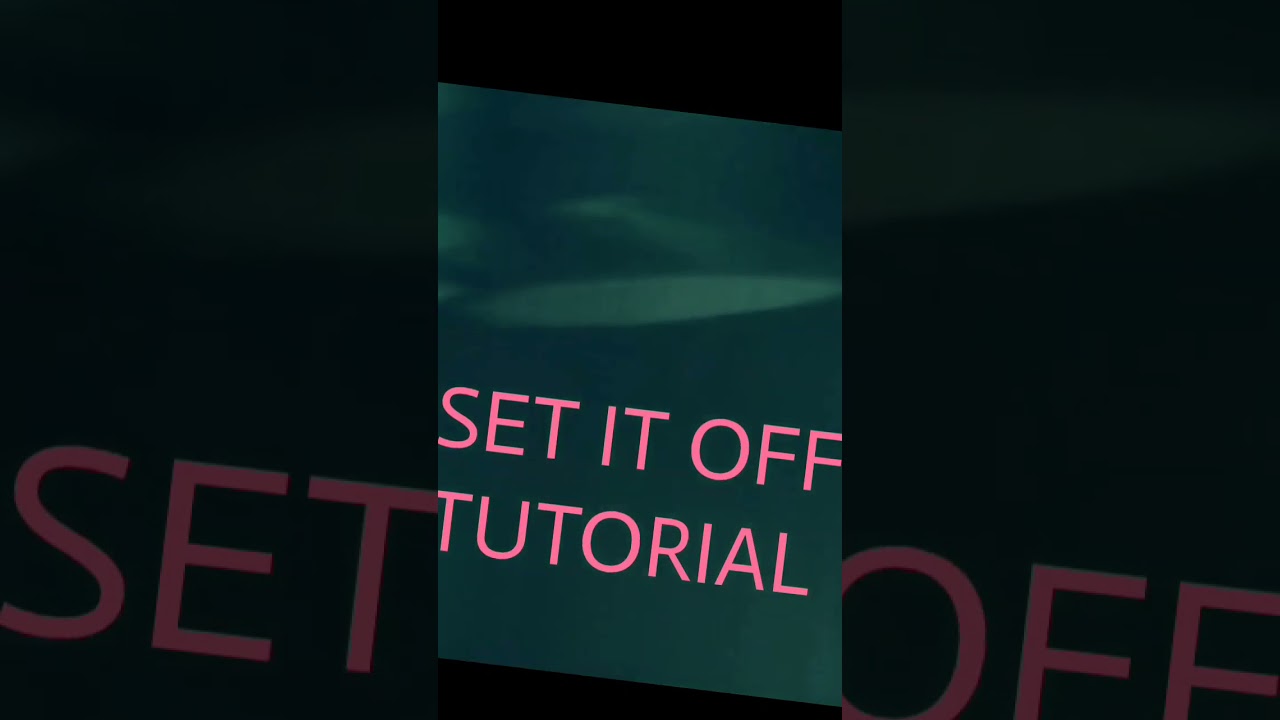 TRADITIONAL "SET IT OFF" TUTORIAL