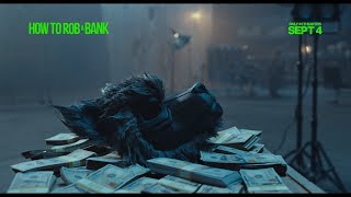 How To Rob A Bank | Official Trailer
