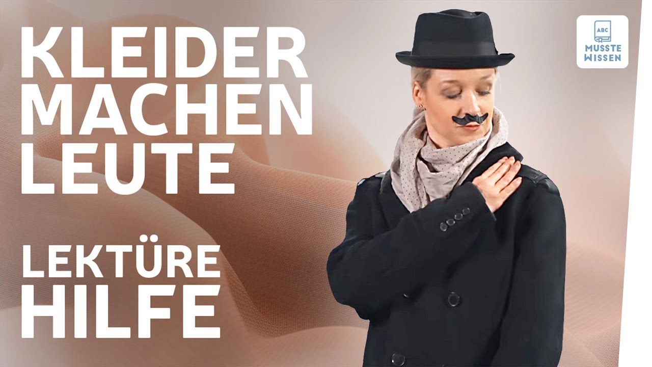 Update Kleider machen Leute I Interpretation I musstewissen Deutsch
