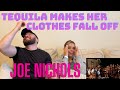 Nyc couple reacts to tequila makes her clothes fall off  joe nichols we were shocked