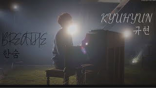 규현  (KYUHYUN) -  한숨( BREATHE)   演唱會