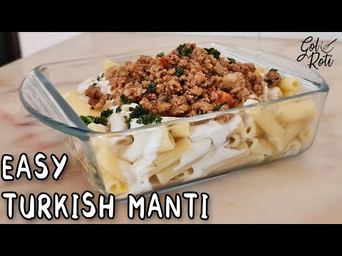 TURKISH MANTI RECIPE - EASY TURKISH MEAT PASTA - Gol Roti