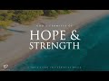 Gods promises of hope  strength 3 hour prayer  meditation music