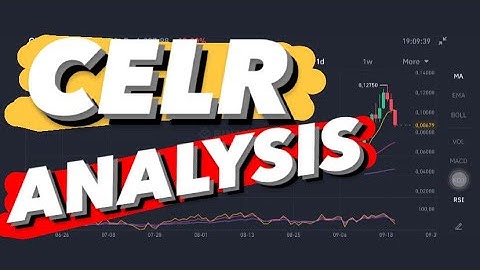 CELER PRICE PREDICTION | CELR PRICE PREDICTION 2021 | CELR COIN| CELR ANALYSIS