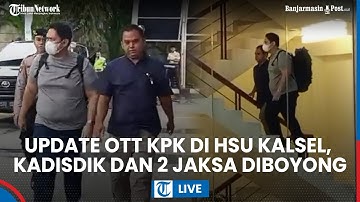 LIVE: Update OTT KPK di Amuntai Kalsel, Petugas Gunakan Aula Polres HSU untuk Pemeriksaan