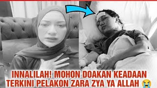 Allahuakbar apa yang dah berlaku kepada Zara Zya⁉️ tak sangka ini puncanya.. 😭