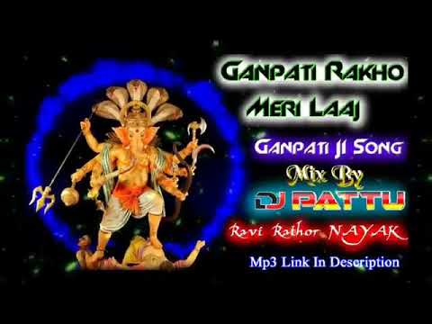 Ganpati rakho Meri laaj DJ