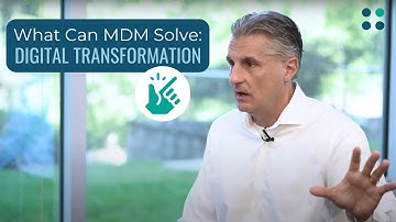 Master Data Management Use Cases: Digital Transformation