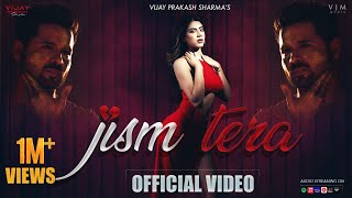 JISM TERA (Official Video) | Vijay Prakash Sharma | Vishakha | Latest Punjabi Songs 2023 | VJM Media