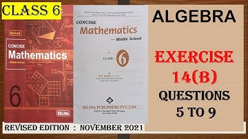 ALGEBRA , EXERCISE 14(B) QUESTIONS  5 to 9