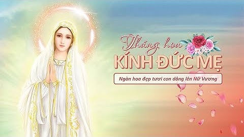 🌺TRỰC TIẾP🌺Thánh Lễ Tạ ơn - Bế Mạc Tuần Đại hội tuần hoa kính Đức Mẹ (Giáo Họ Nhà )