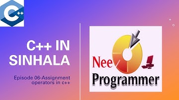 06.Assignment operators in C++ -in Sinhala