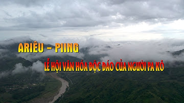Văn hóa Quảng Trị: Ariêu Ping - Lễ hội văn hóa độc đáo của người Pa Kô| Truyền hình Quảng Trị