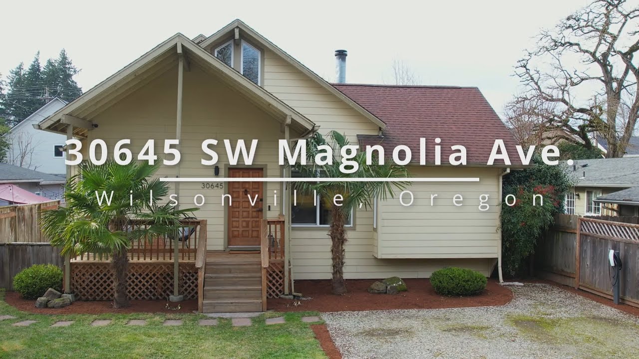 Remodeled Farmhouse in Wilsonville Video of 30645 SW Magnolia Ave