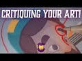 Critiquing Your Art Stuff! [#1]