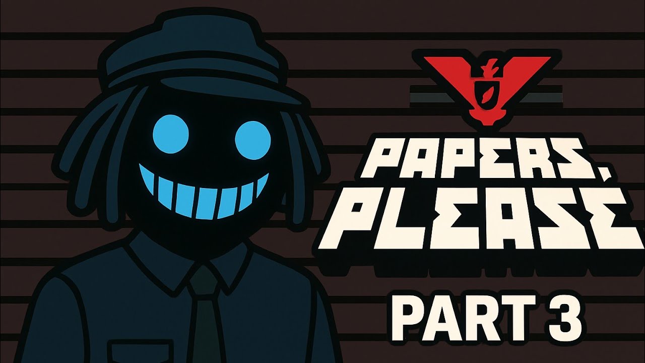 PapersPlease | jsem pan Zatykač| Part 3