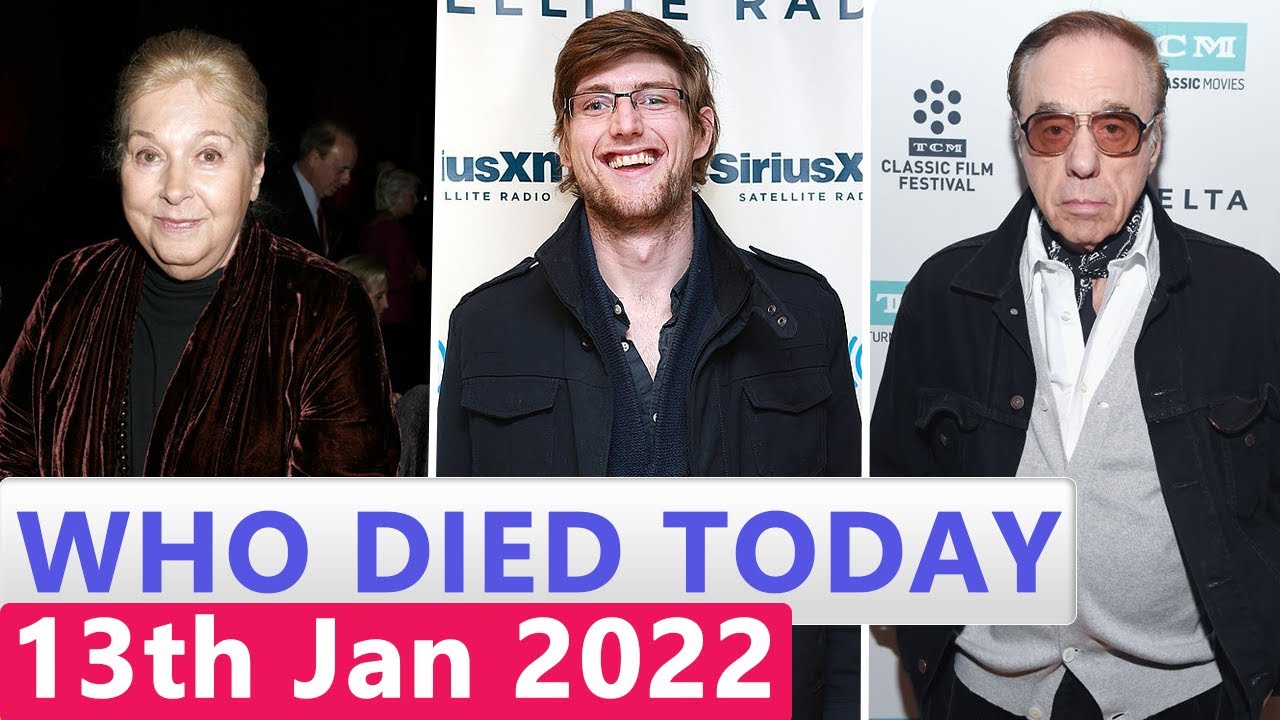 Download 10 Celebrities Who Died Today 13th January 2022