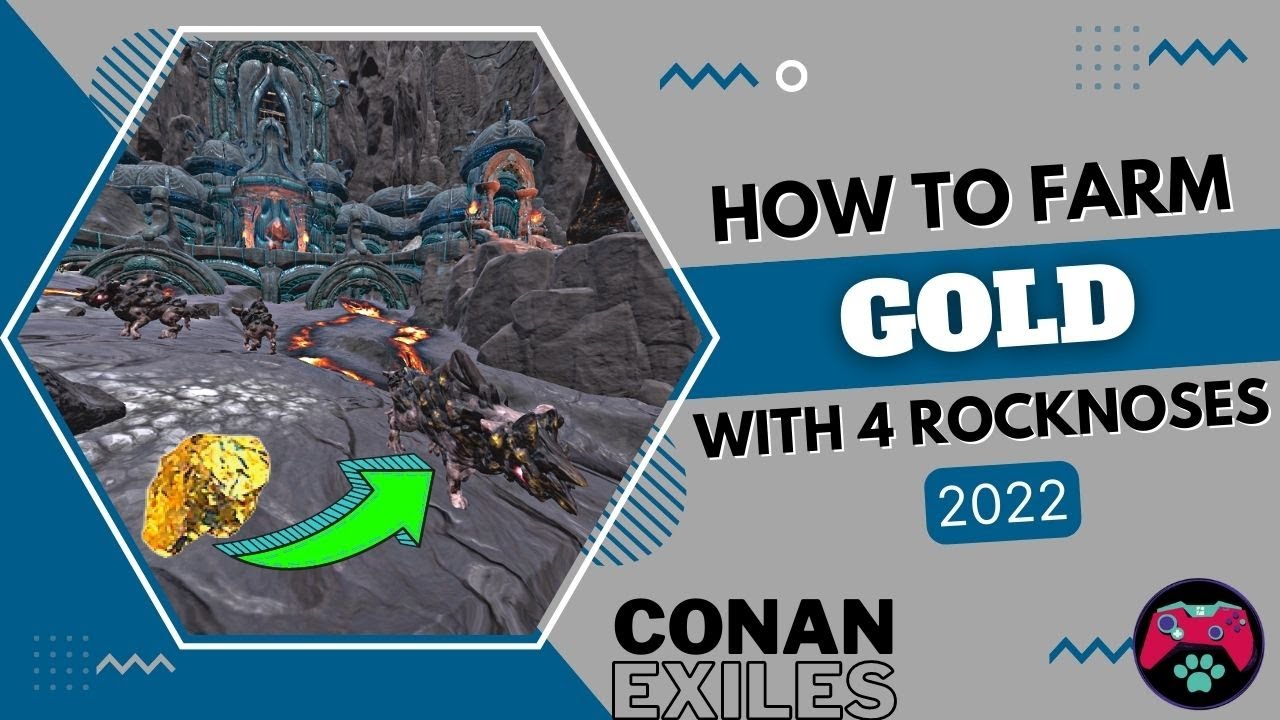 how to farm a lot of gold in conan exiles gold rocknoses locations