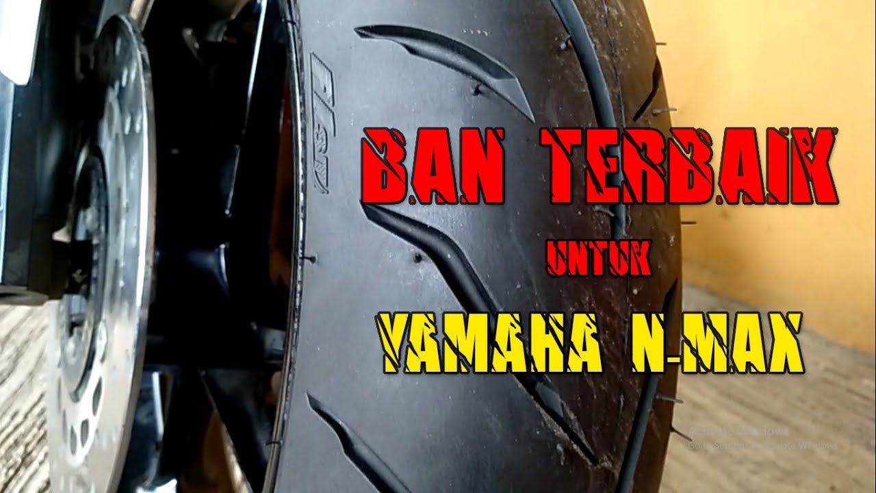 Ban Terbaik Untuk Nmax Review Dan Pemasangan