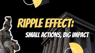 Ripple Effect: Small Actions, Big Impact