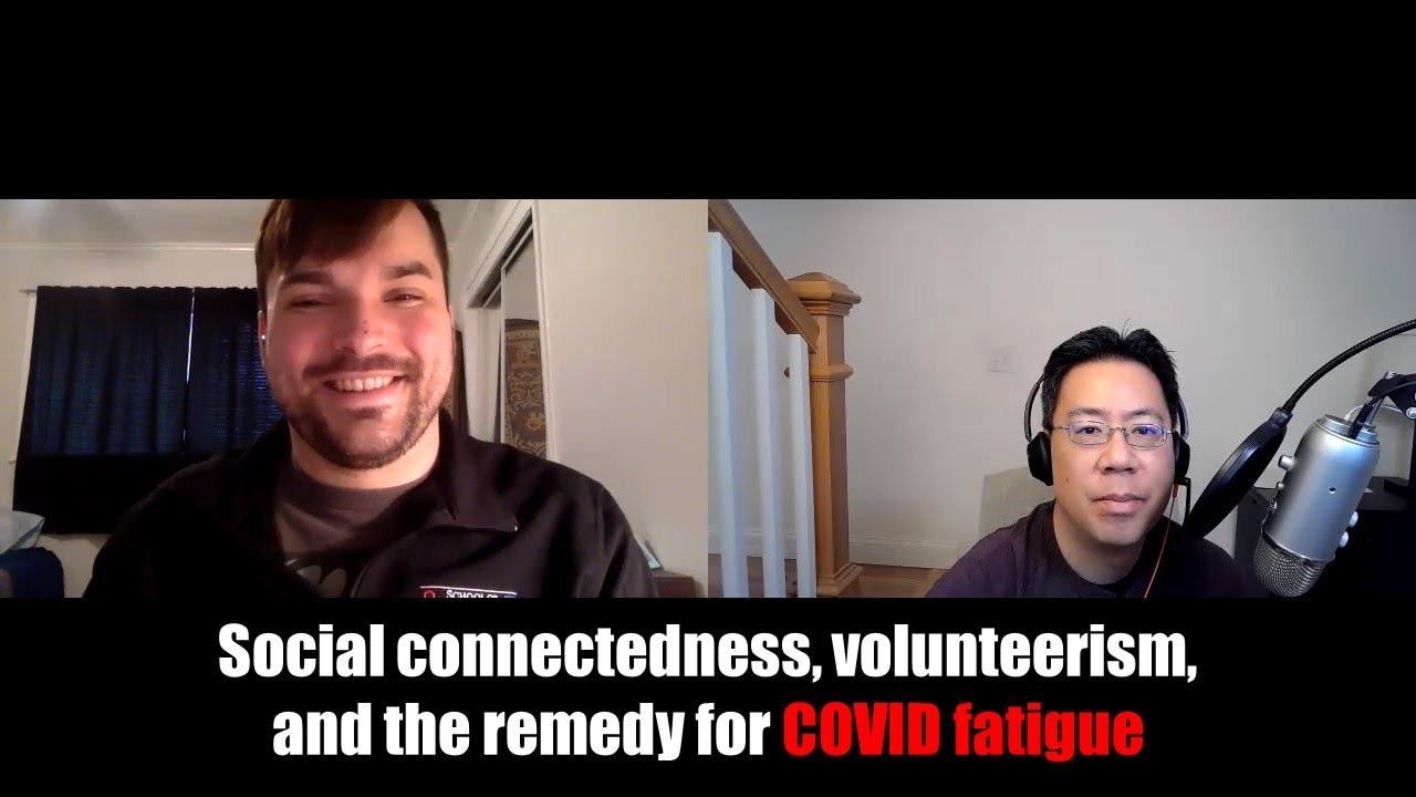 Social connectedness, volunteerism, and the remedy for COVID fatigue