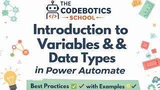 🔰 Introduction to Variables & Data Types in Power Automate 🧠📊  Best Practices ✅ with Examples 💡