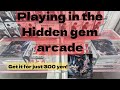 Playing in the Hidden gem arcade
