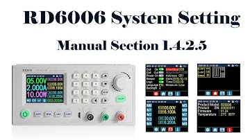 RD6006 operation series video(manual 1.4.2.5) - System setting menu